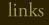 links